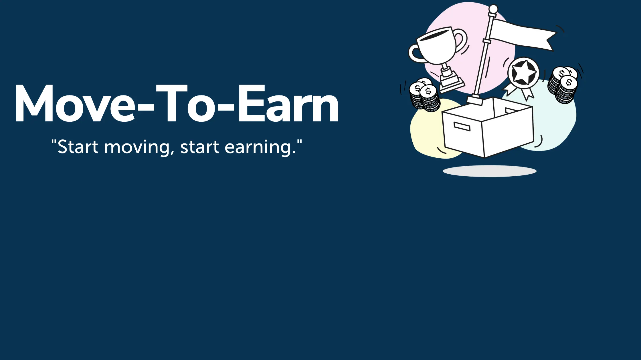 Move-To-Earn: Get rewarded for activity